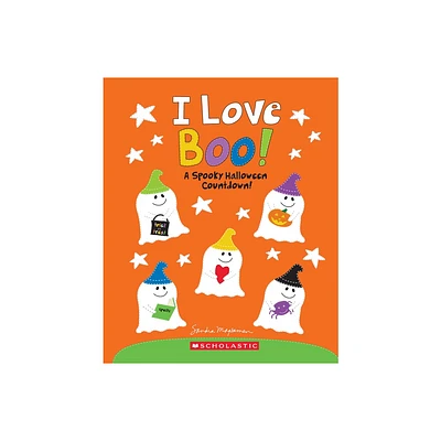 I Love Boo! a Spooky Halloween Countdown! - by Sandra Magsamen (Hardcover)