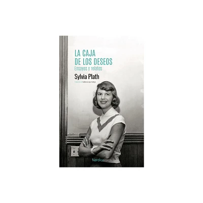 Caja de Los Deseos, La. Ensayos Y Relatos - by Sylvia Plath (Paperback)