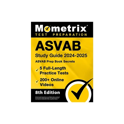 ASVAB Study Guide 2024-2025 - 5 Full-Length Practice Tests, ASVAB Prep Book Secrets, 200+ Online Videos - by Matthew Bowling (Paperback)