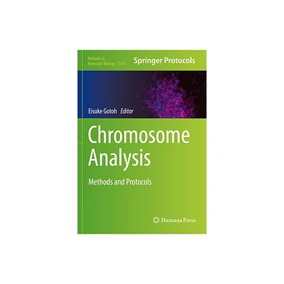 Chromosome Analysis - (Methods in Molecular Biology) by Eisuke Gotoh (Paperback)