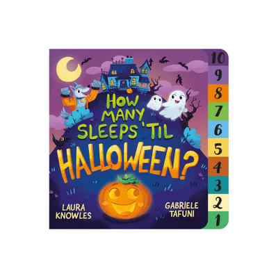 How Many Sleeps Til Halloween? - (How Many Sleeps til) by Laura Knowles (Board Book)