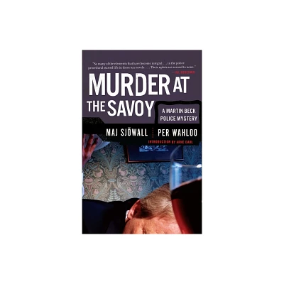 Murder at the Savoy - (Martin Beck Police Mystery) by Maj Sjowall & Per Wahloo (Paperback)