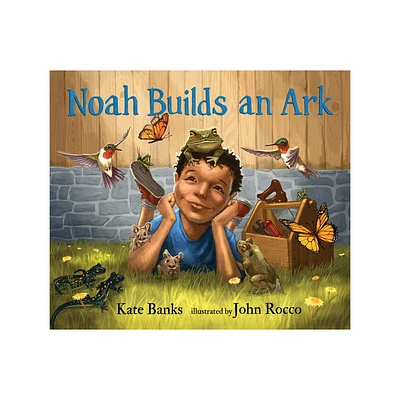 Noah Builds an Ark - by Kate Banks (Hardcover)