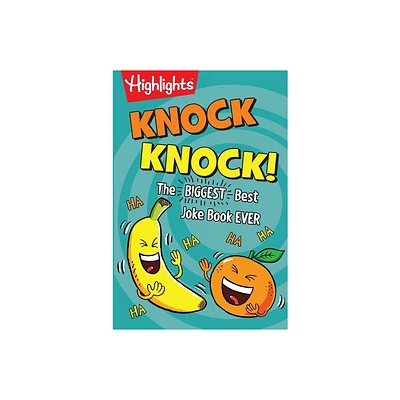 Knock Knock! - (Highlights Laugh Attack! Joke Books) (Paperback)