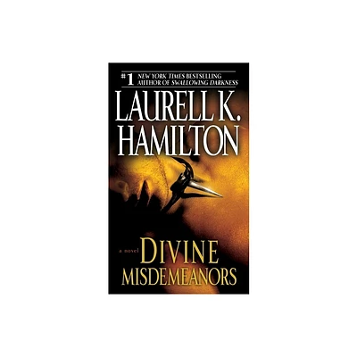 Divine Misdemeanors - (Merry Gentry) by Laurell K Hamilton (Paperback)