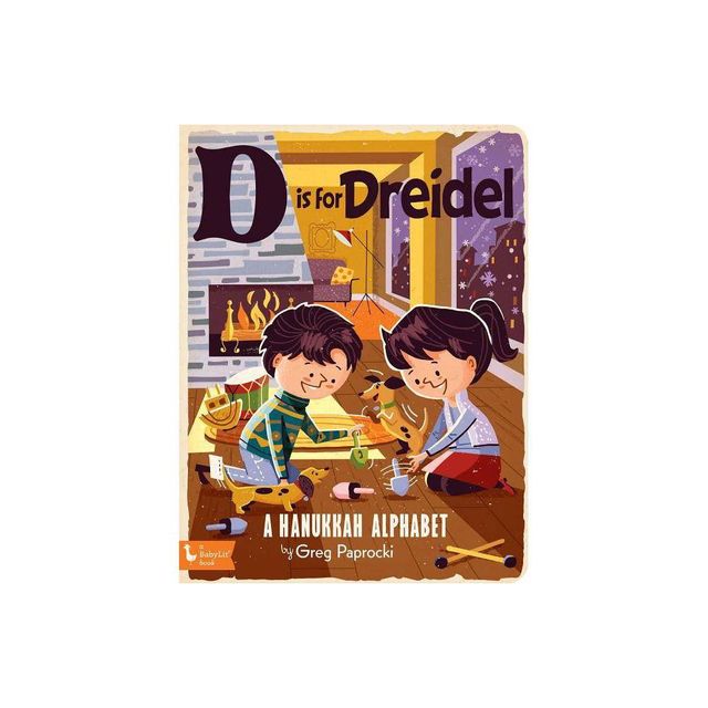 D Is for Dreidel - (Babylit) (Board Book)