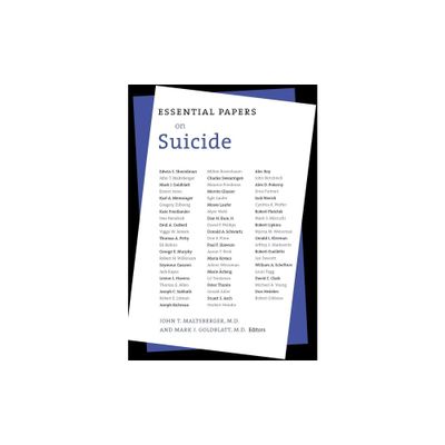 Essential Papers on Suicide - (Essential Papers on Psychoanalysis) by John T Maltsberger & Mark Goldblatt (Paperback)