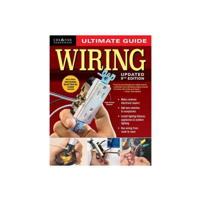 Ultimate Guide Wiring, Updated 9th Edition - (Ultimate Guides) by Charles Byers (Paperback)