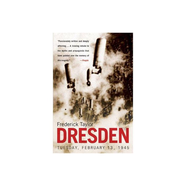 Dresden - by Frederick Taylor (Paperback)