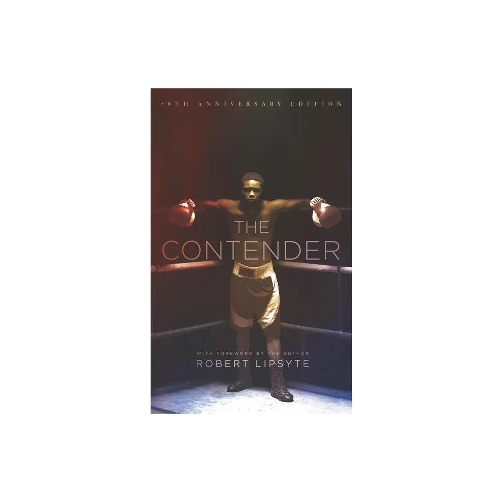 The Contender - by Robert Lipsyte (Paperback)