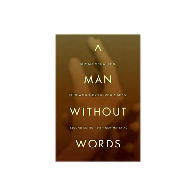 A Man Without Words - 2nd Edition by Susan Schaller (Paperback)