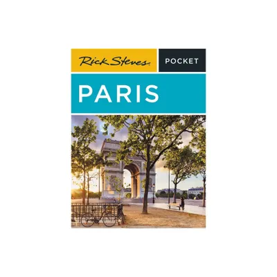 Rick Steves Pocket Paris - 5th Edition by Rick Steves & Steve Smith & Gene Openshaw (Paperback)