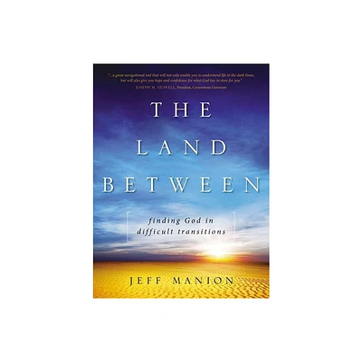 The Land Between - by Jeff Manion (Paperback)