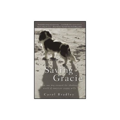 Saving Gracie - by Carol Bradley (Paperback)