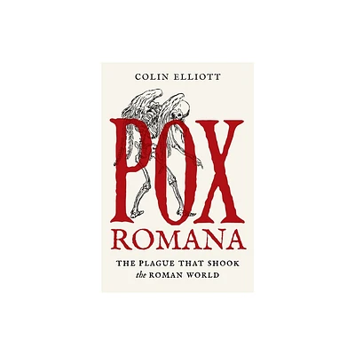 Pox Romana - (Turning Points in Ancient History) by Colin Elliott (Hardcover)