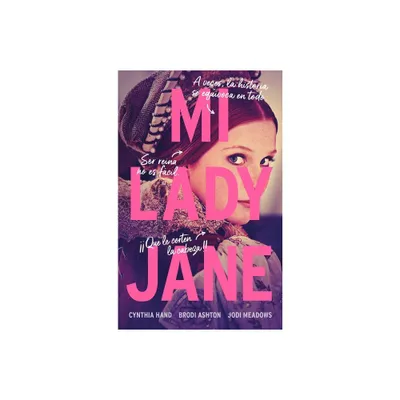 Mi Lady Jane - by Cynthia Hand (Paperback)