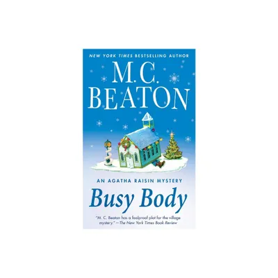 Busy Body - (Agatha Raisin) by M C Beaton (Paperback)