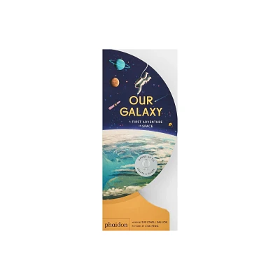 Our Galaxy - (Our World Collection) by Sue Lowell Gallion (Board Book)