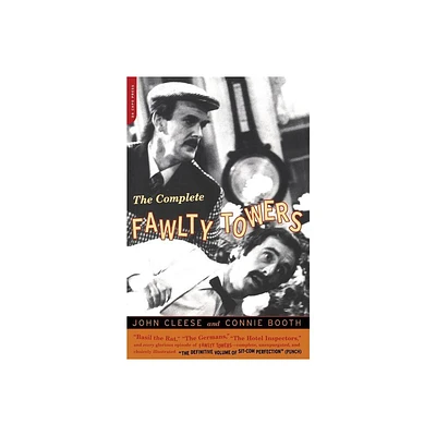 The Complete Fawlty Towers - by John Cleese & Connie Booth (Paperback)