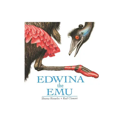 Edwina the Emu - by Sheena Knowles (Paperback)