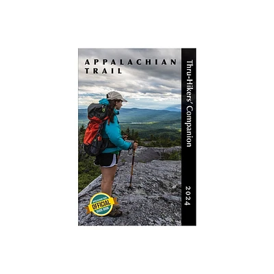 Appalachian Trail Thru-Hikers Companion 2024 - by Appalachian Long Distance Hikers Association (Paperback)