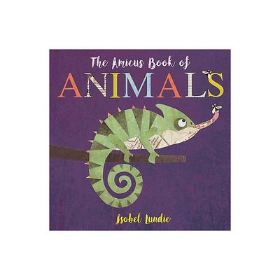 The Amicus Book of Animals - by Isobel Lundie (Board Book)