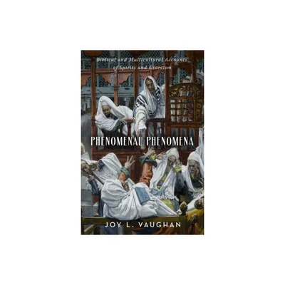 Phenomenal Phenomena - by Joy L Vaughan (Hardcover)