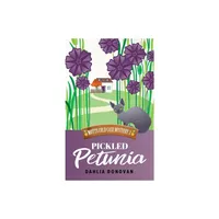 Pickled Petunia - by Dahlia Donovan (Paperback)