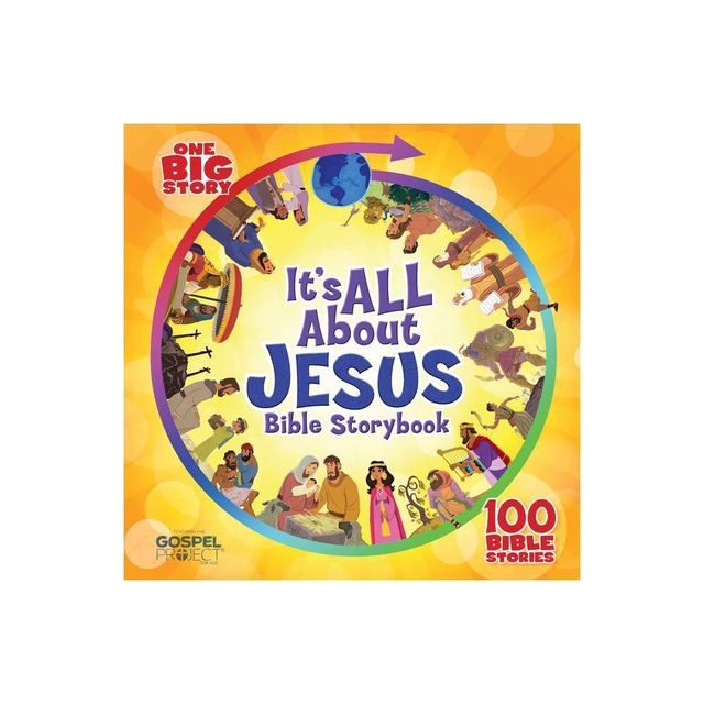 Its All about Jesus Bible Storybook, Padded Hardcover - (One Big Story) by B&h Kids Editorial