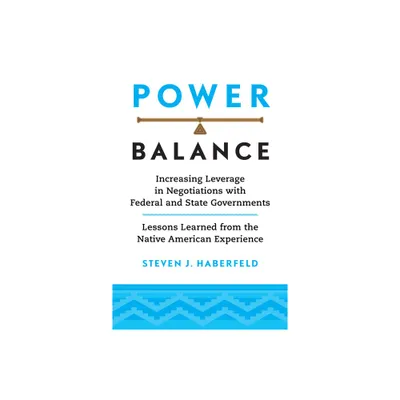 Power Balance - by Steven J Haberfeld (Paperback)