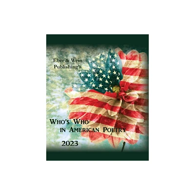 Whos Who in American Poetry 2023 Vol 2 - (Paperback)