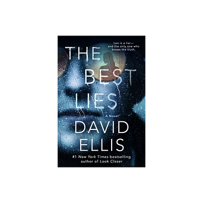 The Best Lies - by David Ellis (Hardcover)