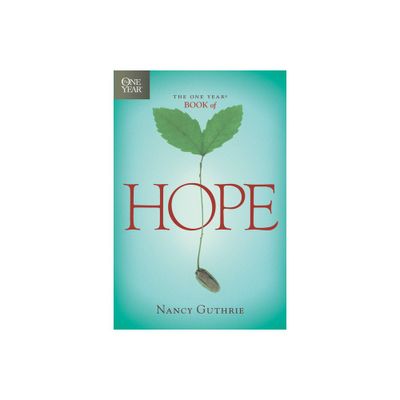 The One Year Book of Hope - (One Year Books) by Nancy Guthrie (Paperback)