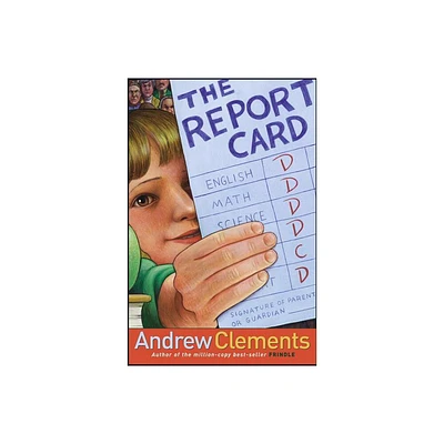 The Report Card - by Andrew Clements (Hardcover)