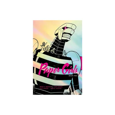 Paper Girls Deluxe Edition Volume 2 - by Brian K Vaughan (Hardcover)