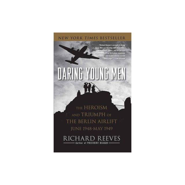 Daring Young Men - by Richard Reeves (Paperback)