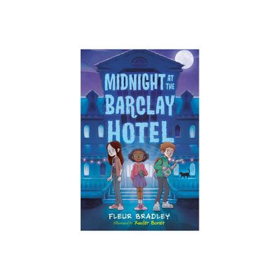 Midnight at the Barclay Hotel - by Fleur Bradley (Paperback)