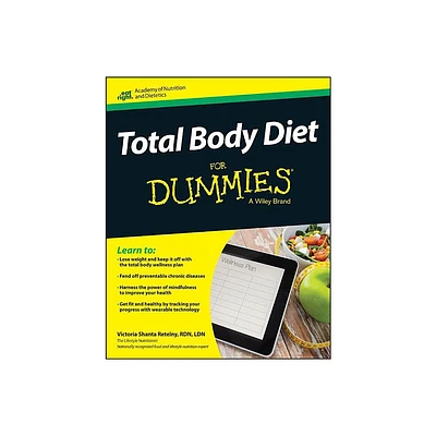 Total Body Diet for Dummies - (For Dummies) by Victoria Shanta Retelny & Academy of Nutrition & Dietetics (Paperback)