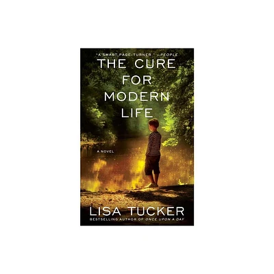 The Cure for Modern Life - by Lisa Tucker (Paperback)