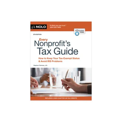 Every Nonprofits Tax Guide - 8th Edition by Stephen Fishman (Paperback)