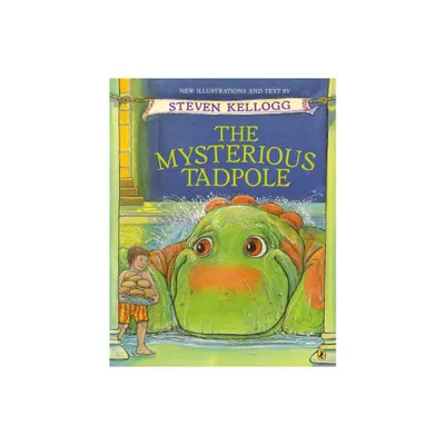 The Mysterious Tadpole - 25th Edition by Steven Kellogg (Paperback)