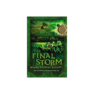 The Final Storm - (Door Within Trilogy) by Wayne Thomas Batson (Paperback)