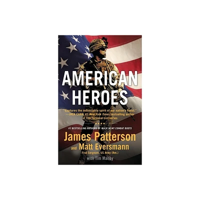 American Heroes - (Heroes Among Us) Large Print by James Patterson & Matt Eversmann (Paperback)