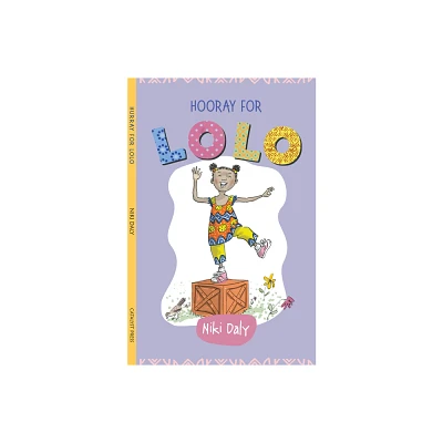 Hooray for Lolo - by Niki Daly (Hardcover)