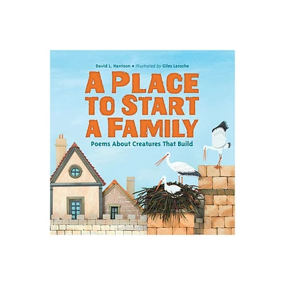 A Place to Start a Family - by David L Harrison (Hardcover)