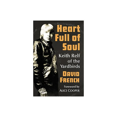 Heart Full of Soul - by David French (Paperback)