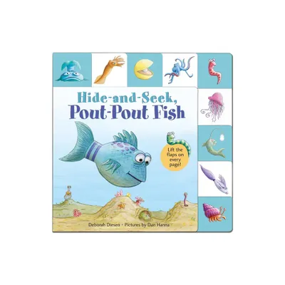 Lift-The-Flap Tab: Hide-And-Seek, Pout-Pout Fish - (Pout-Pout Fish Novelty) by Deborah Diesen (Board Book)