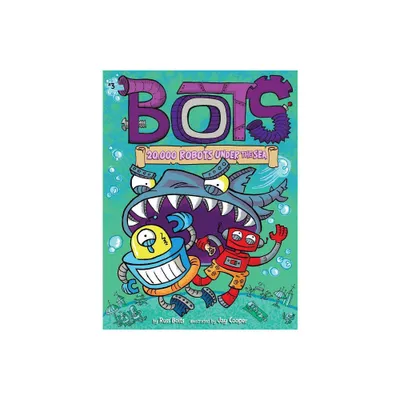 20,000 Robots Under the Sea - (Bots) by Russ Bolts (Paperback)