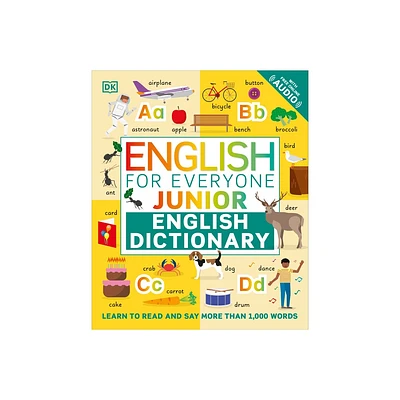 English for Everyone Junior English Dictionary - (DK English for Everyone Junior) by DK (Hardcover)