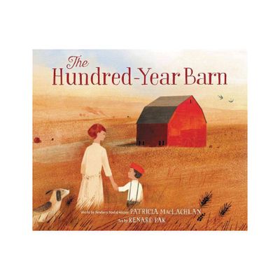 The Hundred-Year Barn - by Patricia MacLachlan (Hardcover)